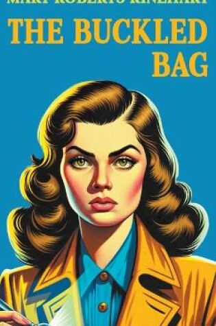 Cover of The Buckled Bag
