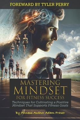 Book cover for Mastering Mindset for Fitness Success