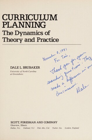 Cover of Curriculum Planning, the Dynamics of Theory and Practice