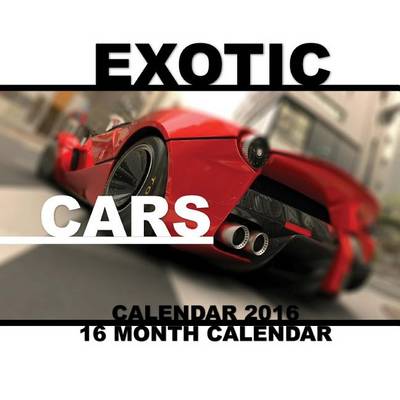 Book cover for Exotic Cars Calendar 2016