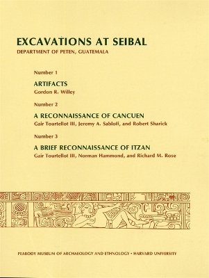 Book cover for Excavations at Seibal, Department of Peten, Guatemala