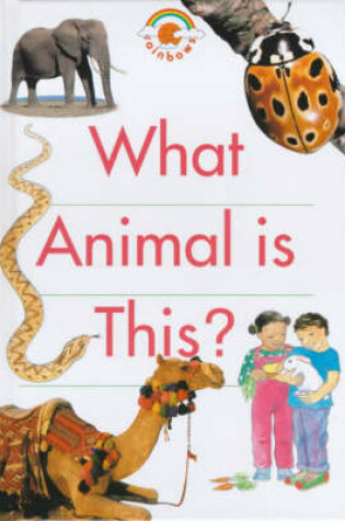 Cover of What Animal is This?