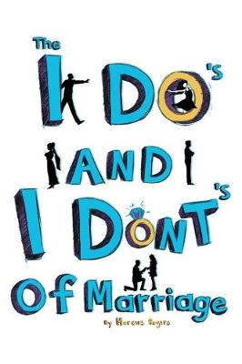 Book cover for The I Do's and the I Dont's of Marriage