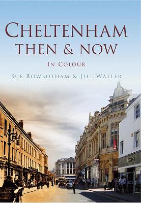 Book cover for Cheltenham Then & Now