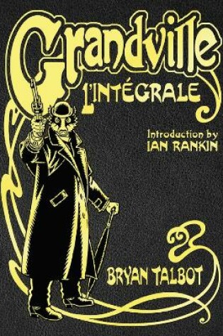 Cover of Grandville L'Intégrale