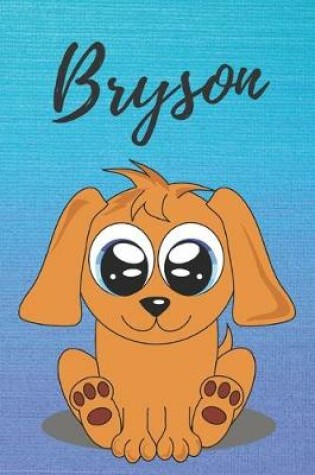 Cover of Bryson dog coloring book / notebook / journal / diary