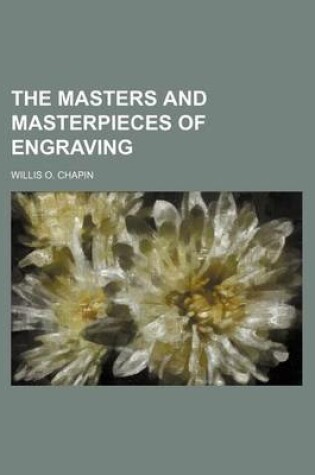 Cover of The Masters and Masterpieces of Engraving