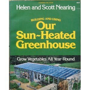 Book cover for Building and Using Our Sun-Heated Greenhouse