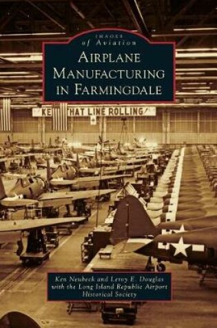 Cover of Airplane Manufacturing in Farmingdale