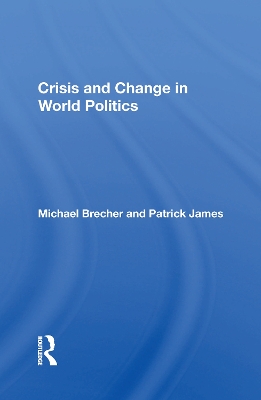 Book cover for Crisis And Change In World Politics