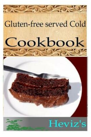 Cover of Gluten-Free Served Cold