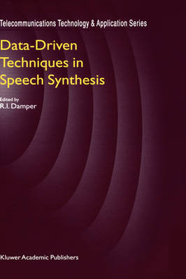 Book cover for Data-Driven Techniques in Speech Synthesis