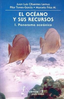 Book cover for El Oceano y Sus Recursos, I. Panorama Oceanico