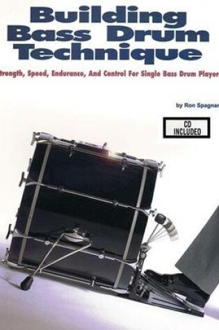 Cover of Building Bass Drum Technique