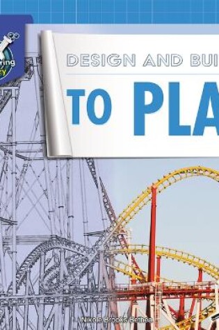 Cover of Design and Build It to Play