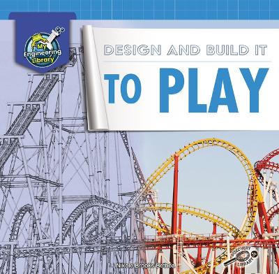 Cover of Design and Build It to Play