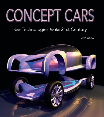 Book cover for Concept Cars: New Technologies for the 21st Century