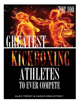 Book cover for Greatest Kickboxing Athletes to Ever Compete