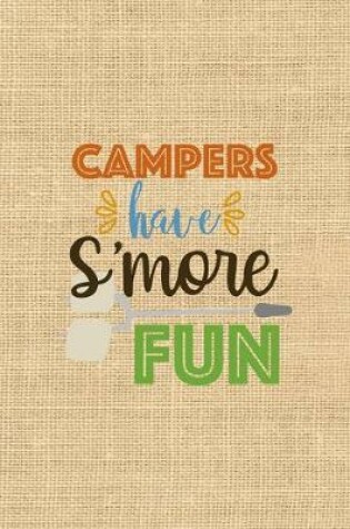 Cover of Campers Have S'more Fun