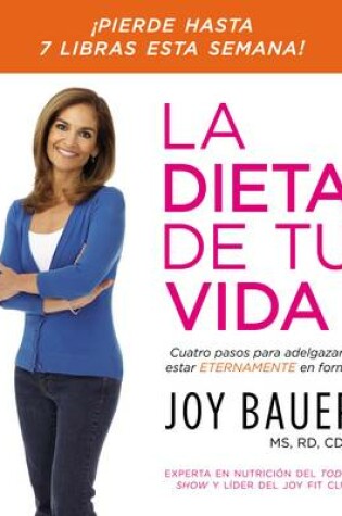 Cover of La dieta de tu vida