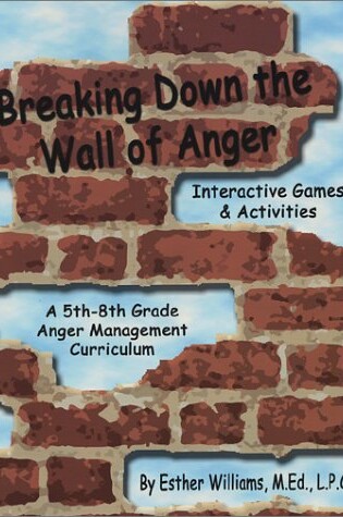Cover of Breaking Down the Wall of Anger