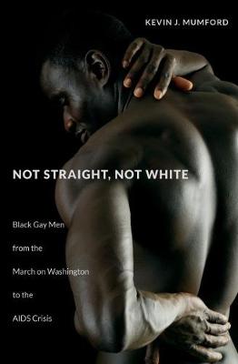 Book cover for Not Straight, Not White