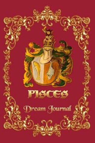 Cover of Pisces Horoscope Royal Dream Journal