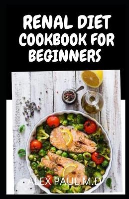 Book cover for Renal Diet Cookbook for Beginners