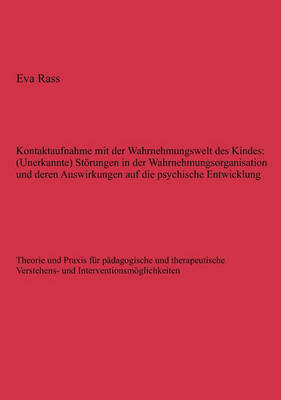 Book cover for Kontaktaufnahme mit der Wahrnehmungswelt des Kindes