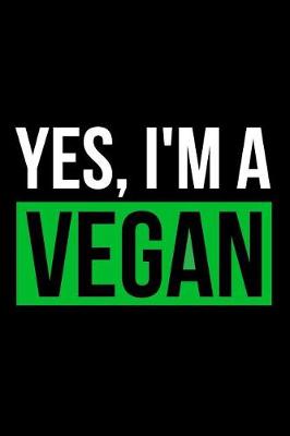 Cover of Yes, I'm a Vegan