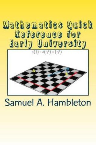 Cover of Mathematics Quick Reference for Early University