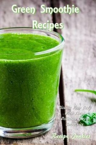 Cover of Green Smoothie Recipes