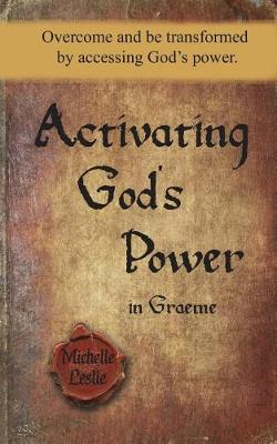 Book cover for Activating God's Power in Graeme (Masculine Version)