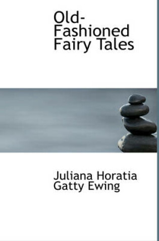 Cover of Old-Fashioned Fairy Tales