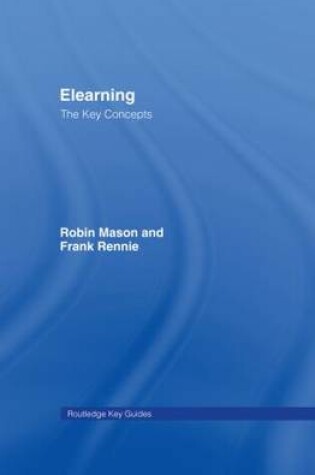 Cover of Elearning: The Key Concepts