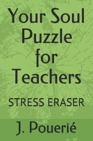 Cover of Your Soul Puzzle for Teachers