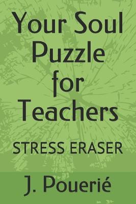 Book cover for Your Soul Puzzle for Teachers