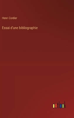 Book cover for Essai d'une bibliographie