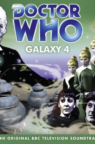 Cover of Doctor Who: Galaxy 4 (TV Soundtrack)