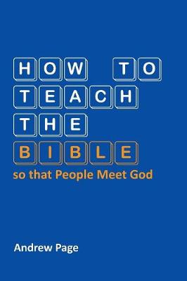 Book cover for How to Teach the Bible so that People Meet God