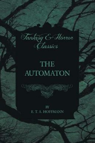 Cover of The Automaton (Fantasy and Horror Classics)
