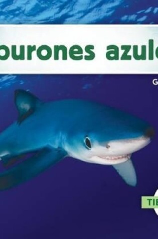 Cover of Tiburones Azules (Blue Sharks) (Spanish Version)