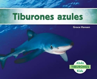 Cover of Tiburones Azules (Blue Sharks) (Spanish Version)