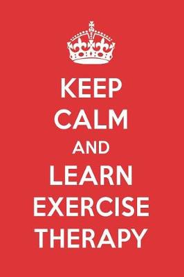 Book cover for Keep Calm and Learn Exercise Therapy