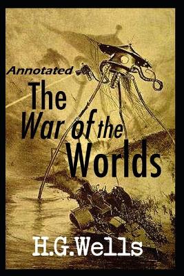 Book cover for The War of the Worlds Annotated Book Science Solutions