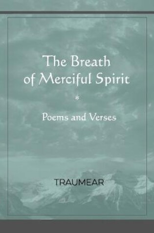 Cover of The Breath of Merciful Spirit