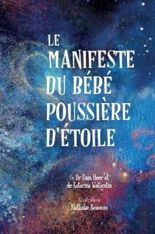 Cover of Le Manifeste du bébé poussière d'étoile (French)