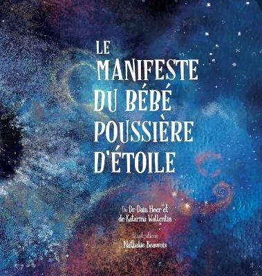 Book cover for Le Manifeste du bébé poussière d'étoile (French)