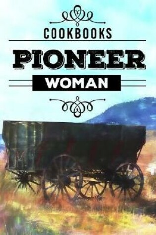 Cover of Cookbooks Pioneer Woman