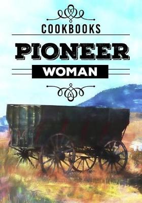 Book cover for Cookbooks Pioneer Woman